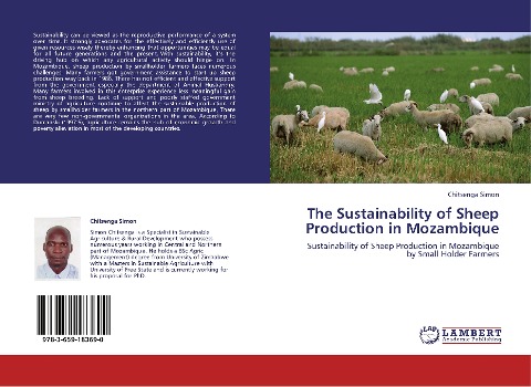 The Sustainability of Sheep Production in Mozambique: Sustainability of Sheep Production in Mozambique by Small Holder Farmers