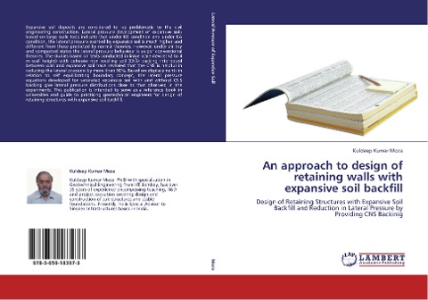 An approach to design of retaining walls with expansive soil backfill: Design of Retaining Structures with Expansive Soil Backfill and Reduction in Lateral Pressure by Providing CNS Backinig