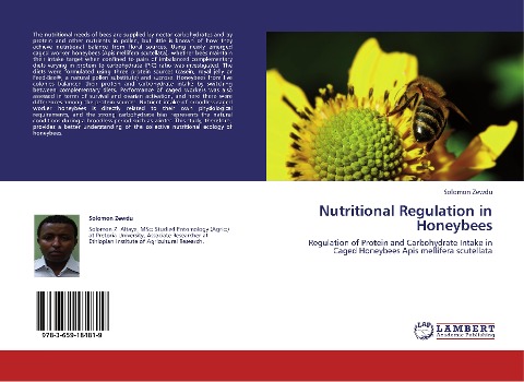 Nutritional Regulation in Honeybees: Regulation of Protein and Carbohydrate Intake in Caged Honeybees Apis mellifera scutellata