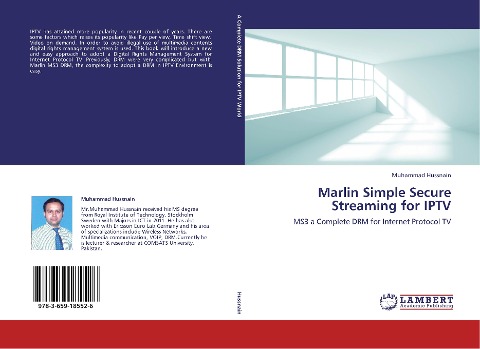 Marlin Simple Secure Streaming for IPTV: MS3 a Complete DRM for Internet Protocol TV