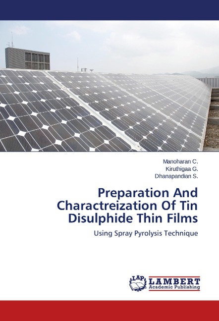Preparation And Charactreization Of Tin Disulphide Thin Films: Using Spray Pyrolysis Technique