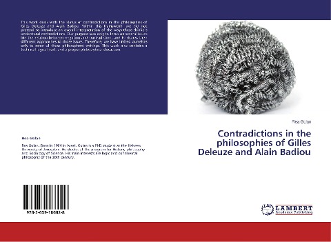Contradictions in the philosophies of Gilles Deleuze and Alain Badiou