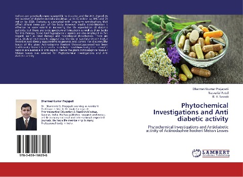 Phytochemical Investigations and Anti diabetic activity: Phytochemical Investigations and Antidiabetic activity of Actinodaphne hookeri Meissn Leaves