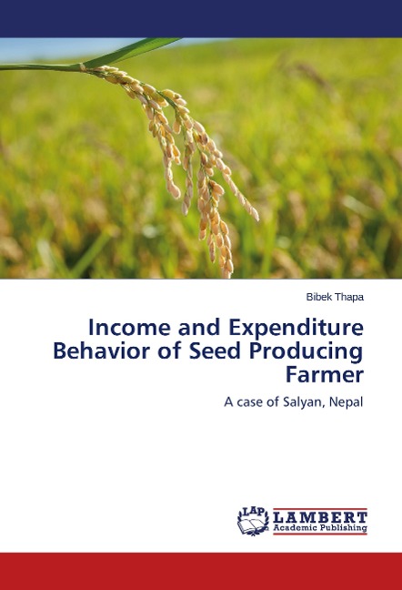 Income and Expenditure Behavior of Seed Producing Farmer: A case of Salyan, Nepal