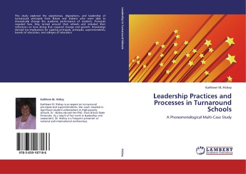 Leadership Practices and Processes in Turnaround Schools: A Phenomenological Multi-Case Study