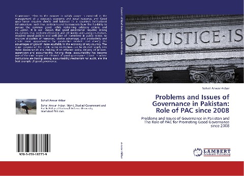 Problems and Issues of Governance in Pakistan: Role of PAC since 2008: Problems and Issues of Governance in Pakistan and The Role of PAC for Promoting Good Governance since 2008