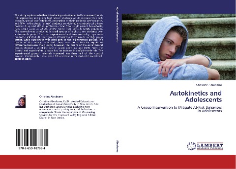 Autokinetics and Adolescents: A Group Intervention to Mitigate At-Risk Behaviors in Adolescents