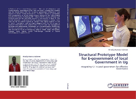 Structural Prototype Model for E-government of local Government in Ug: Integrating ICT in Local government for effective Governance