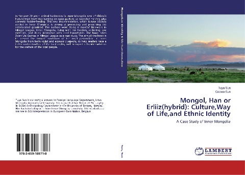 Mongol, Han or Erliiz(hybrid): Culture,Way of Life,and Ethnic Identity: A Case Study of Inner Mongolia