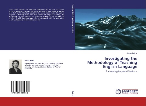 Investigating the Methodology of Teaching English Language: for Hearing Impaired Students