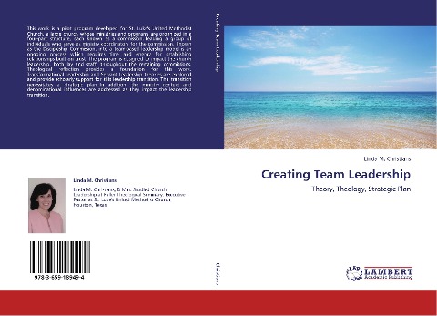 Creating Team Leadership: Theory, Theology, Strategic Plan