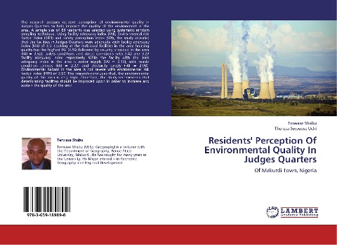Residents Perception Of Environmental Quality In Judges Quarters: Of Makurdi Town, Nigeria