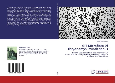 GIT Microflora 0f Thryonomys Swinderianus: Normal Gastrointestinal Tract Microflora Of Grasscutter An Emerging Peri-Urban Micro Livestock In Ghana And West Africa