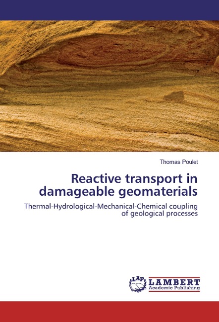Reactive transport in damageable geomaterials: Thermal-Hydrological-Mechanical-Chemical coupling of geological processes