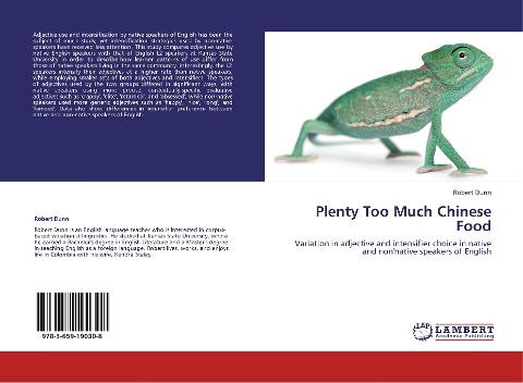 Plenty Too Much Chinese Food: Variation in adjective and intensifier choice in native and nonnative speakers of English