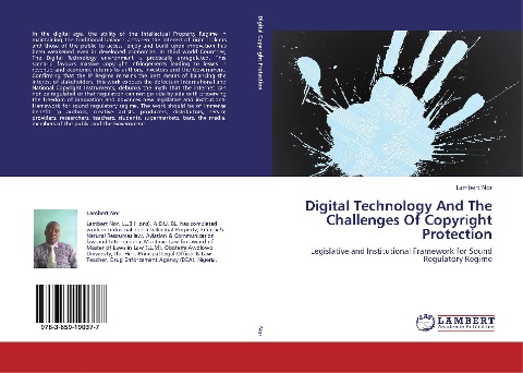 Digital Technology And The Challenges Of Copyright Protection: Legislative and Institutional Framework for Sound Regulatory Regime