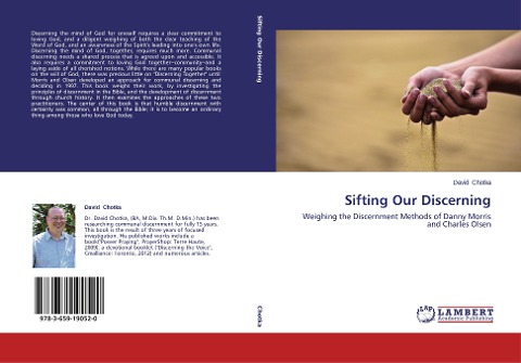 Sifting Our Discerning: Weighing the Discernment Methods of Danny Morris and Charles Olsen