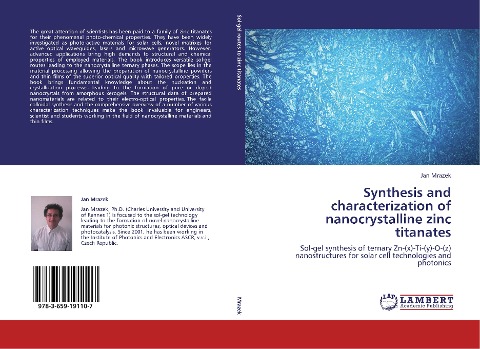 Synthesis and characterization of nanocrystalline zinc titanates: Sol-gel synthesis of ternary Zn-(x)-Ti-(y)-O-(z) nanostructures for solar cell technologies and photonics