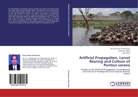 Artificial Propagation, Larval Rearing and Culture of Puntius sarana: Studies on the Artificial Propagation, Larval Rearing and Culture of Endangered Local Sarpunti,Puntius sarana