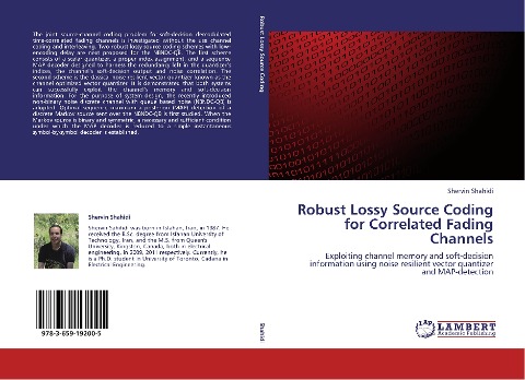 Robust Lossy Source Coding for Correlated Fading Channels: Exploiting channel memory and soft-decision information using noise resilient vector quantizer and MAP-detection