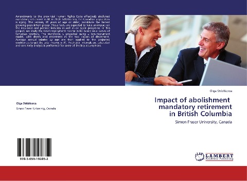 Impact of abolishment   mandatory retirement  in British Columbia: Simon Fraser University, Canada