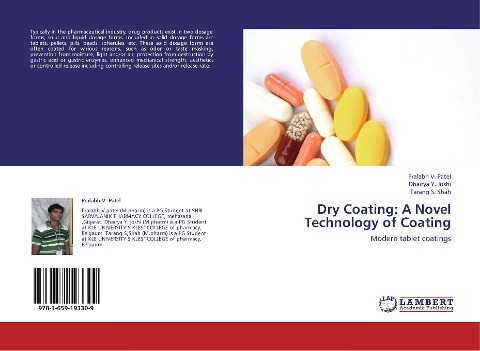 Dry Coating: A Novel Technology of Coating: Modern tablet coatings