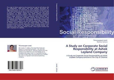 A Study on Corporate Social Responsibility at Ashok Leyland Company: A Study on Corporate Social Responsibility at Ashok Leyland Company Limited in the City of Chennai