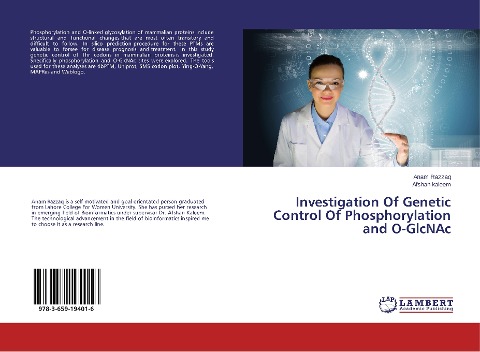 Investigation Of Genetic Control Of Phosphorylation and O-GlcNAc