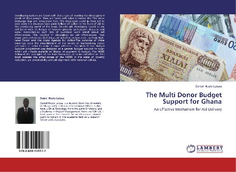 The Multi Donor Budget Support for Ghana: An Effective Mechanism for Aid Delivery