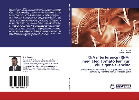 RNA interference (RNAi) mediated Tomato leaf curl virus gene silencing: Development of RNAi based transgenic resistance in tomato by silencing ToLCV replicase gene