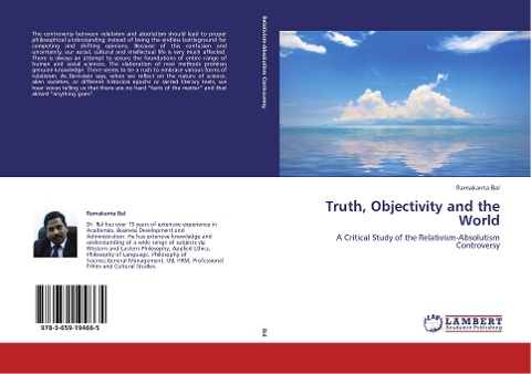 Truth, Objectivity and the World: A Critical Study of the Relativism-Absolutism Controversy