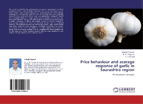 Price behaviour and acerage response of garlic in Saurashtra region: An economic analysis