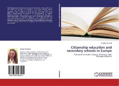 Citizenship education and secondary schools in Europe: Comparative study in Cyprus, Germany, Italy, Portugal, Romania