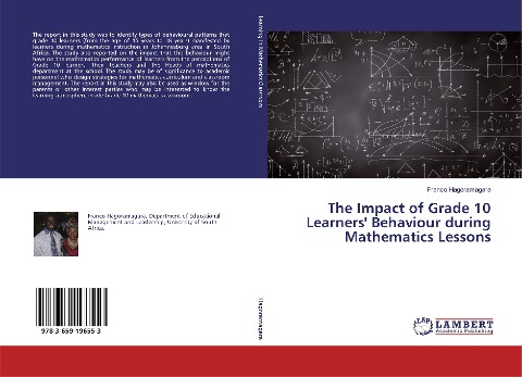 The Impact of Grade 10 Learners Behaviour during Mathematics Lessons