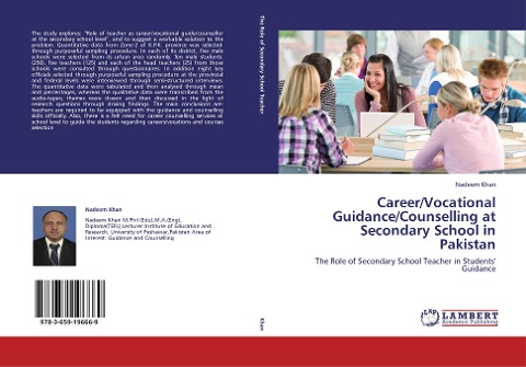 Career/Vocational Guidance/Counselling at Secondary School in Pakistan: The Role of Secondary School Teacher in Students Guidance