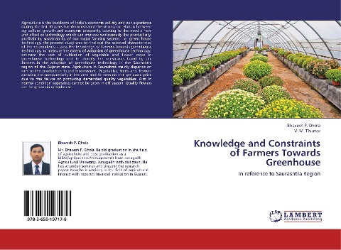 Knowledge and Constraints of Farmers Towards Greenhouse: In reference to Saurashtra Region