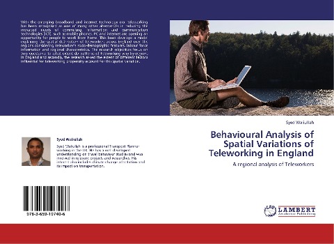 Behavioural Analysis of Spatial Variations of Teleworking in England: A regional analysis of Teleworkers