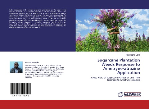 Sugarcane Plantation Weeds Response to Ametryne-atrazine Application: Weed Flora of Sugarcane Plantation and Their Reaction to Ametryne-atrazine