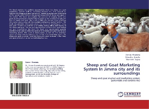 Sheep and Goat Marketing System In Jimma city and its surroundings: Sheep and goat  market and marketing system (potentials and constraints)
