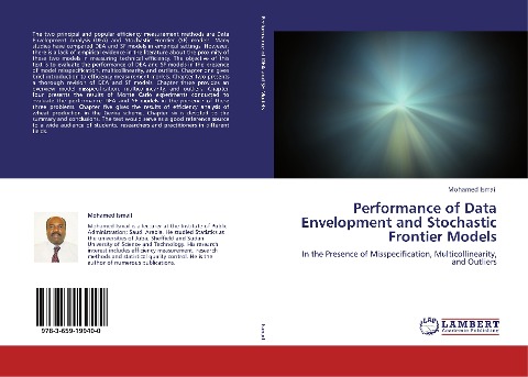 Performance of Data Envelopment and Stochastic Frontier Models: In the Presence of Misspecification, Multicollinearity, and Outliers