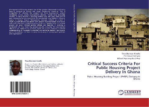 Critical Success Criteria For Public Housing Project Delivery In Ghana: Public Housing Building Project (PHBPs) Delivery In Ghana