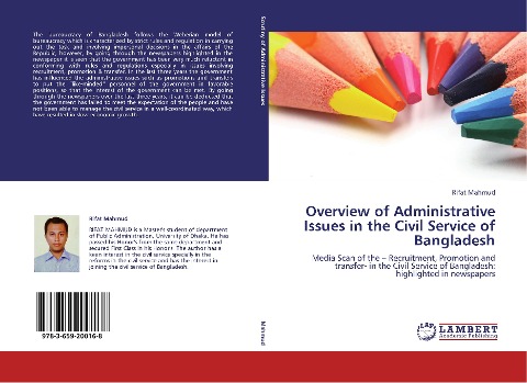 Overview of Administrative Issues in the Civil Service of Bangladesh: Media Scan of the - Recruitment, Promotion and transfer- in the Civil Service of Bangladesh: highlighted in newspapers