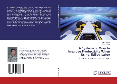 A Systematic Way to Improve Productivity When Using Skilled Labor: The Most Output with The Least Input