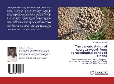 The generic status of cowpea weevil from agroecological zones of Ghana: Has Callosobruchus maculatus (Coleoptera: Bruchidae) from the two agroecological zones evolved into different species?