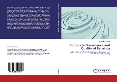 Corporate Governance and Quality of Earnings: A Comparative Analysis between a Common Law and a Code Law Country