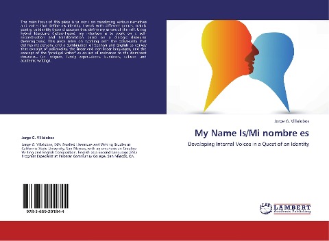 My Name Is/Mi nombre es: Developing Internal Voices in a Quest of an Identity