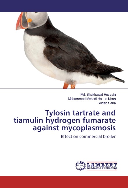 Tylosin tartrate and tiamulin hydrogen fumarate against mycoplasmosis: Effect on commercial broiler