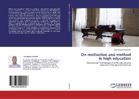 On motivation and method in high education: Educational Technologies for the educational exercise in the general teaching