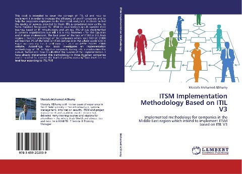 ITSM Implementation Methodology Based on ITIL V3: Implemented methodology for companies in the Middle East region which intend to implement ITSM based on ITIL V3
