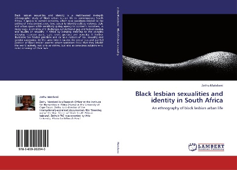 Black lesbian sexualities and identity in South Africa: An ethnography of black lesbian urban life